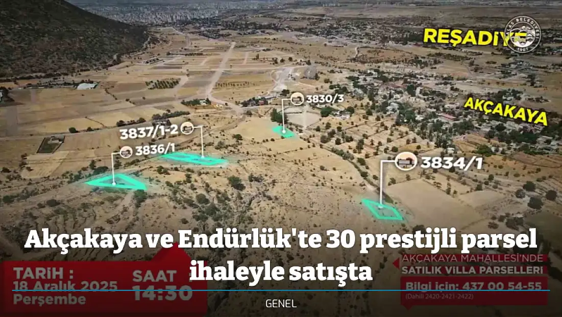 Akçakaya ve Endürlük'te 30 prestijli parsel ihaleyle satışta