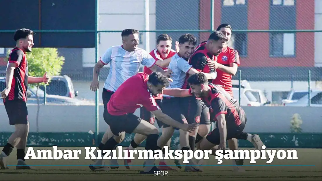 Ambar Kızılırmakspor şampiyon