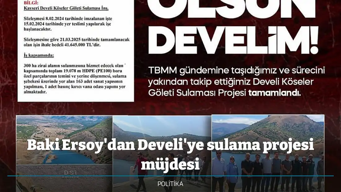 Baki Ersoy'dan Develi'ye sulama projesi müjdesi