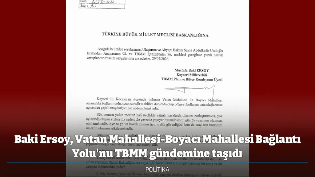 Baki Ersoy, Vatan Mahallesi-Boyacı Mahallesi Bağlantı Yolu'nu TBMM gündemine taşıdı