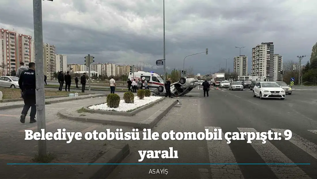 Belediye otobüsü ile otomobil çarpıştı: 9 yaralı