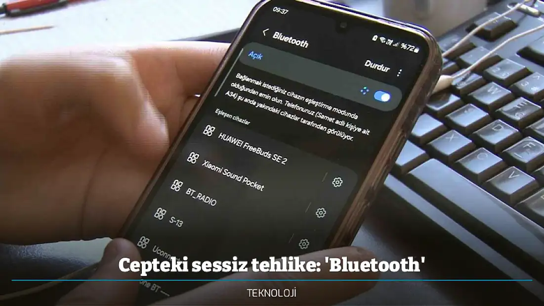 Cepteki sessiz tehlike: 'Bluetooth'