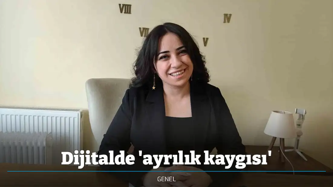 Dijitalde 'ayrılık kaygısı'