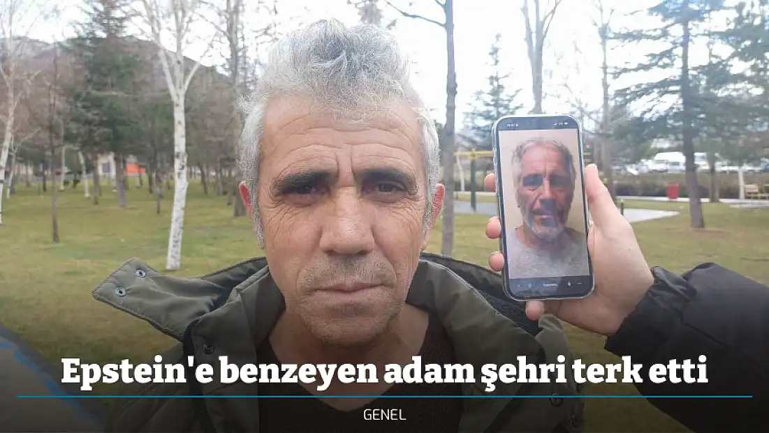 Epstein'e benzeyen adam şehri terk etti