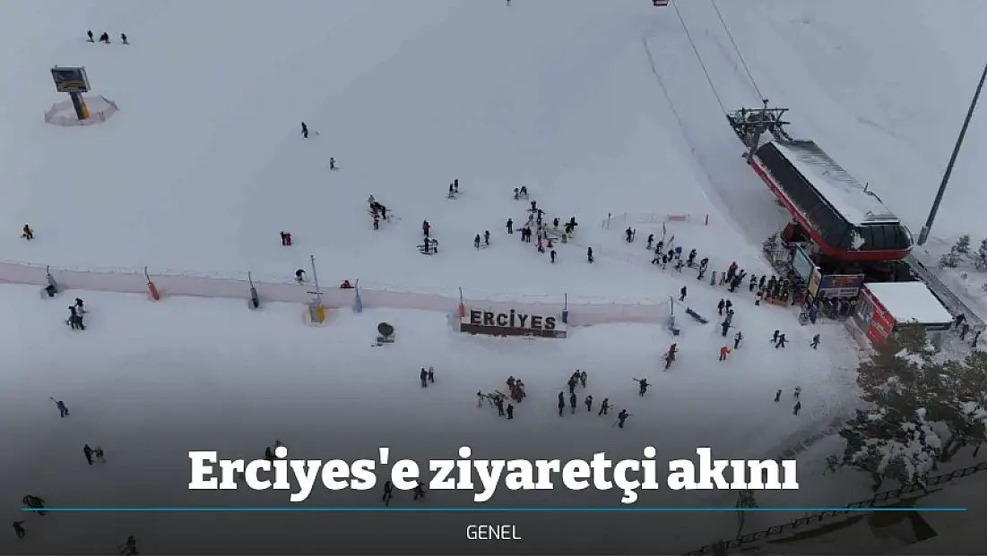 Erciyes'e ziyaretçi akını