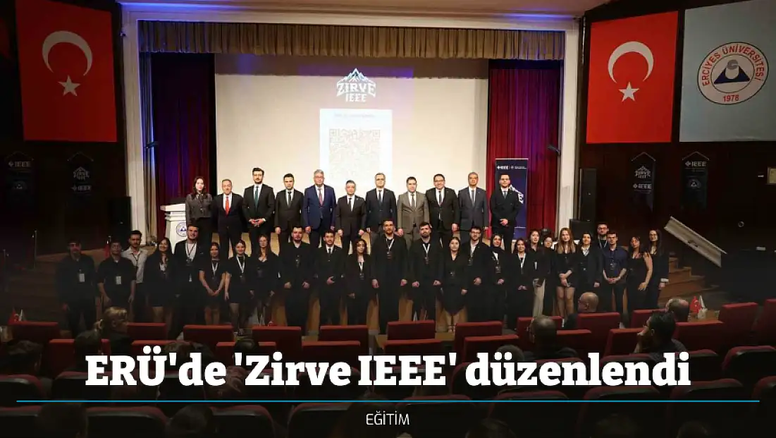 ERÜ'de 'Zirve IEEE' düzenlendi