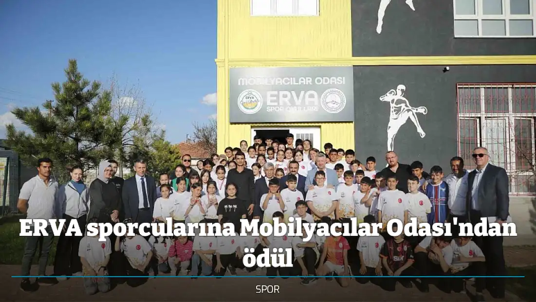 ERVA sporcularına Mobilyacılar Odası'ndan ödül