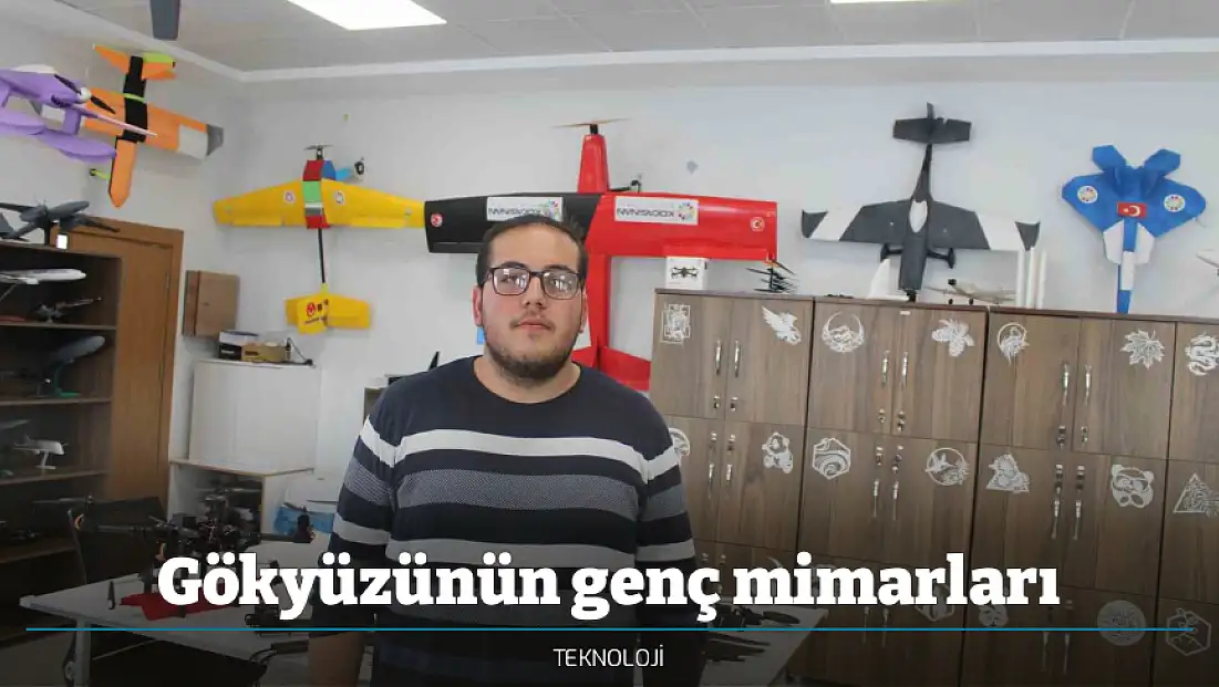 Gökyüzünün genç mimarları