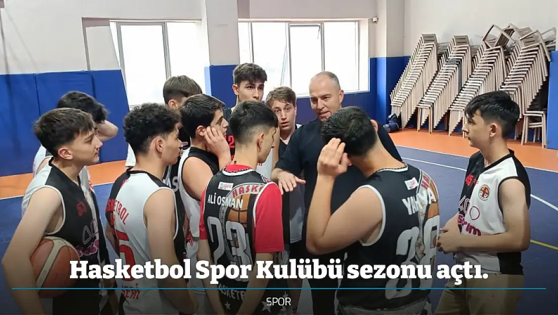 Hasketbol Spor Kulübü sezonu açtı.