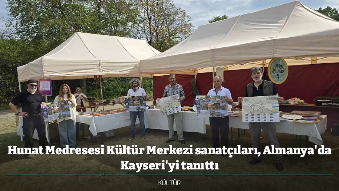 Hunat Medresesi Kültür Merkezi sanatçıları, Almanya'da Kayseri'yi tanıttı