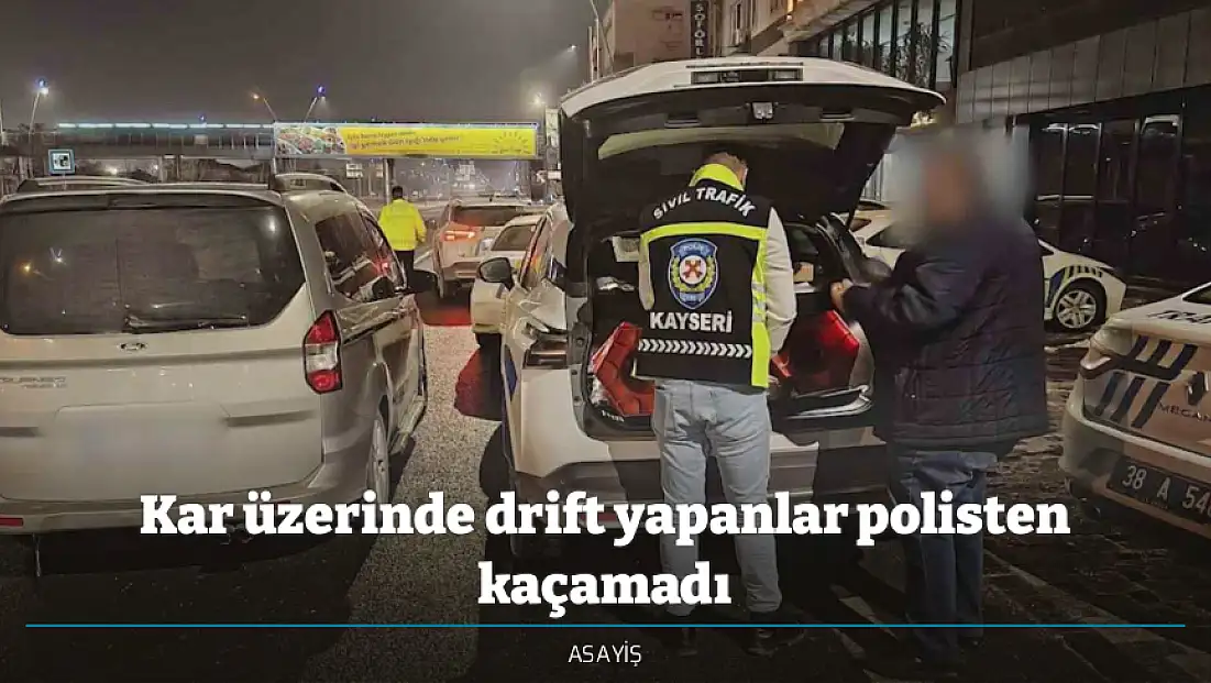 Kar üzerinde drift yapanlar polisten kaçamadı