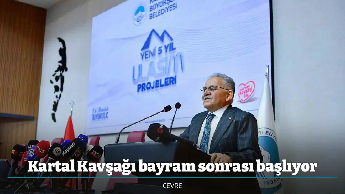 Kartal Kavşağı bayram sonrası başlıyor