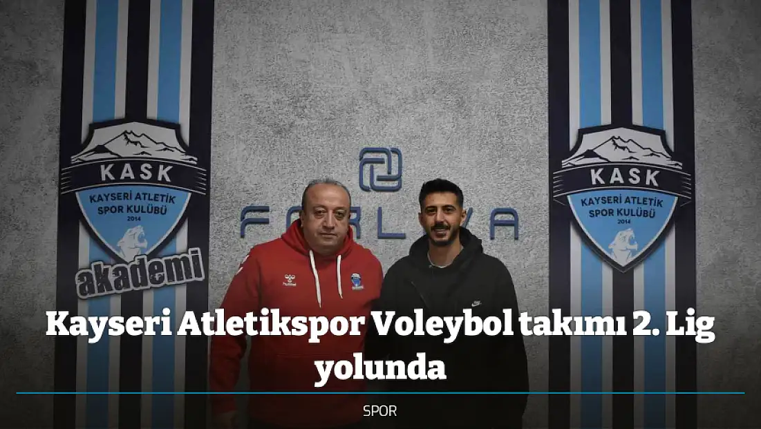 Kayseri Atletikspor Voleybol takımı 2. Lig yolunda