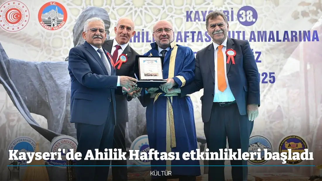 Kayseri'de Ahilik Haftası etkinlikleri başladı