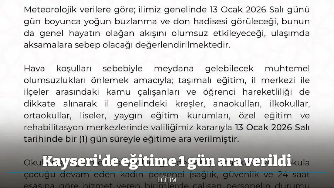 Kayseri'de eğitime 1 gün ara verildi