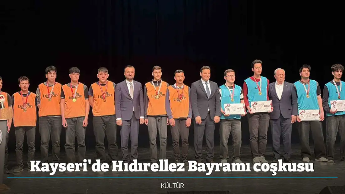 Kayseri'de Hıdırellez Bayramı coşkusu
