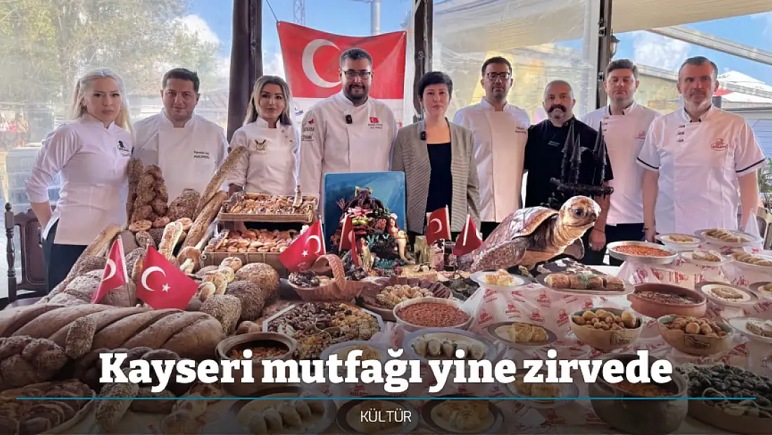 Kayseri mutfağı yine zirvede