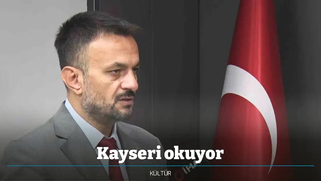 Kayseri okuyor