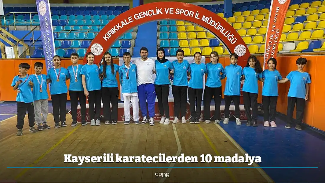 Kayserili karatecilerden 10 madalya