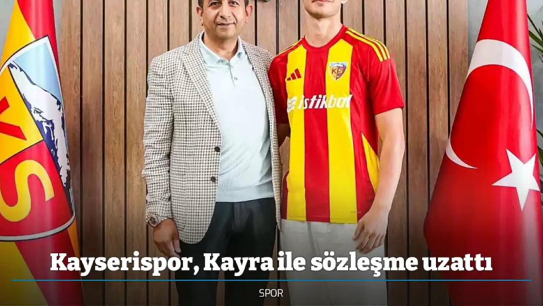 Kayserispor, Kayra ile sözleşme uzattı