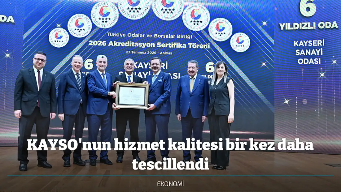 KAYSO'nun hizmet kalitesi bir kez daha tescillendi