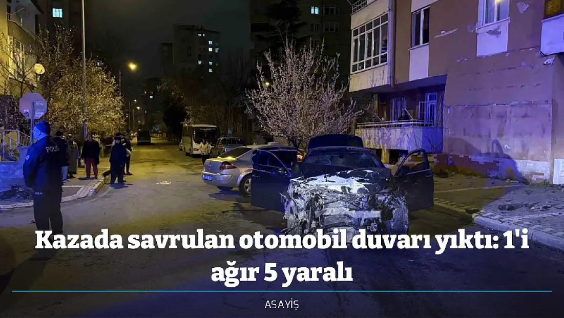 Kazada savrulan otomobil duvarı yıktı: 1'i ağır 5 yaralı