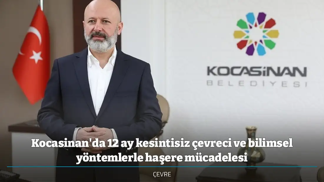 Kocasinan'da 12 ay kesintisiz çevreci ve bilimsel yöntemlerle haşere mücadelesi