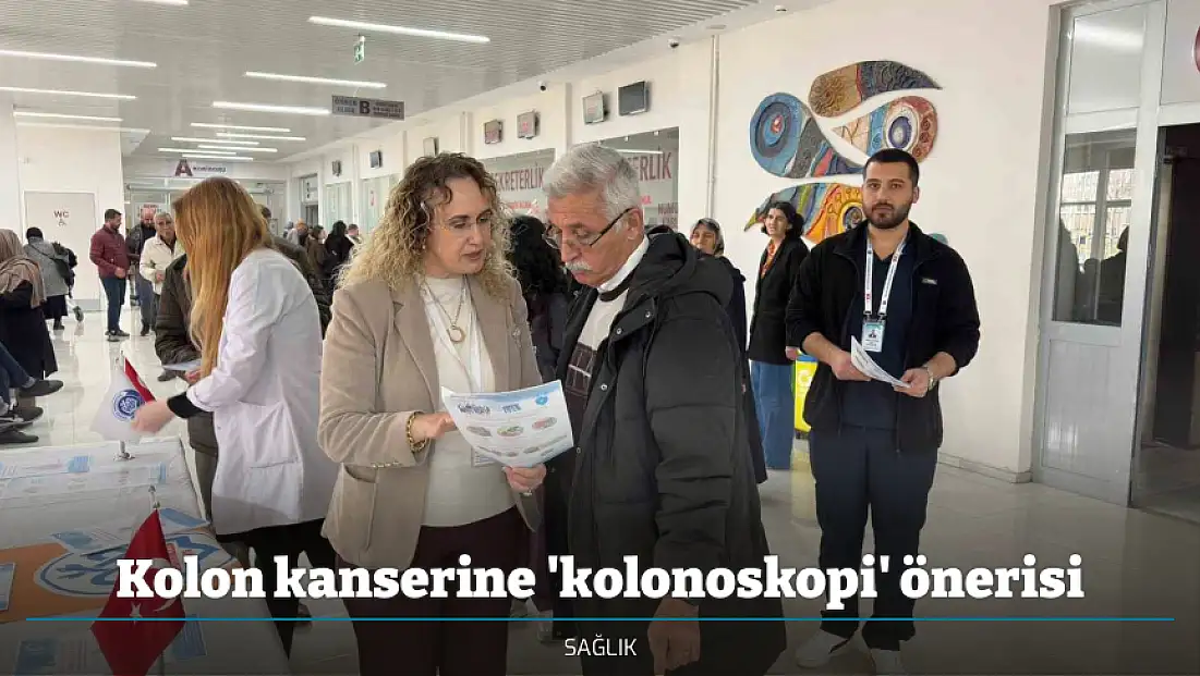 Kolon kanserine 'kolonoskopi' önerisi