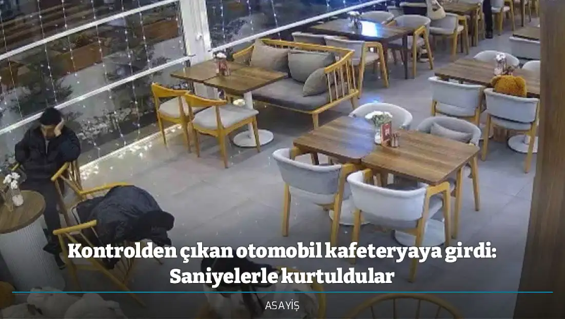 Kontrolden çıkan otomobil kafeteryaya girdi: Saniyelerle kurtuldular