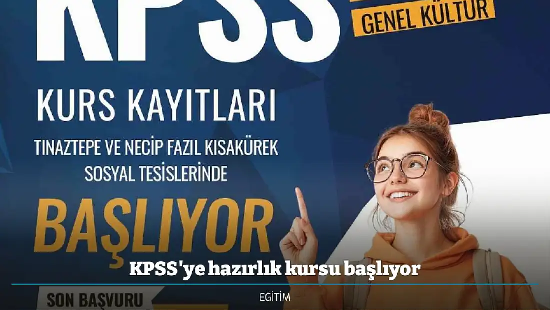 KPSS'ye hazırlık kursu başlıyor