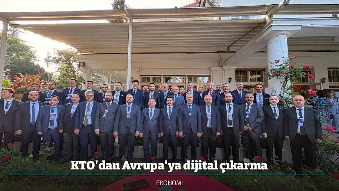 KTO'dan Avrupa'ya dijital çıkarma