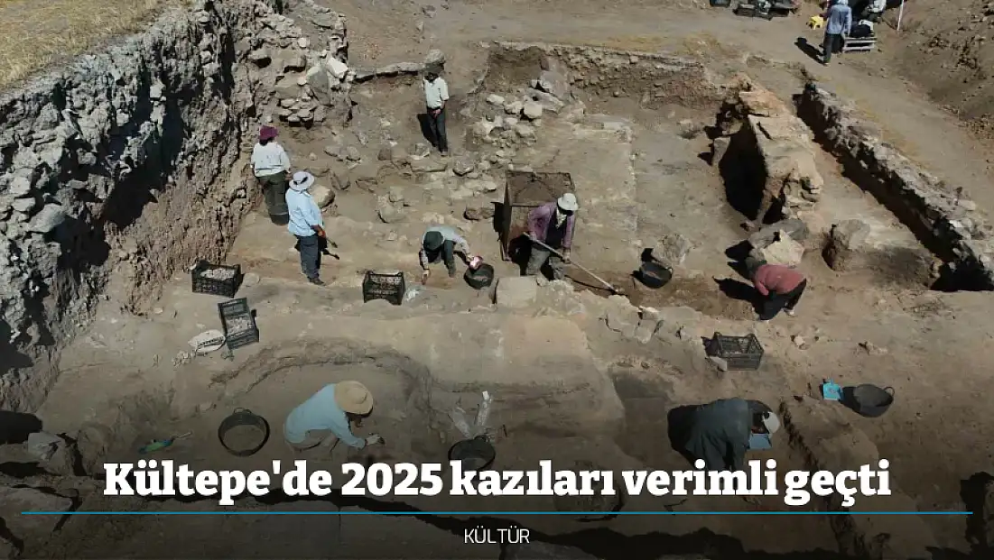 Kültepe'de 2025 kazıları verimli geçti