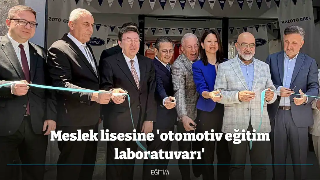 Meslek lisesine 'otomotiv eğitim laboratuvarı'