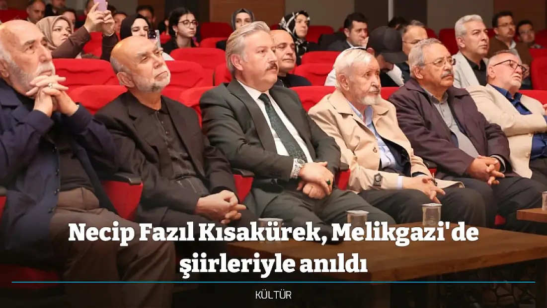 Necip Fazıl Kısakürek, Melikgazi'de şiirleriyle anıldı