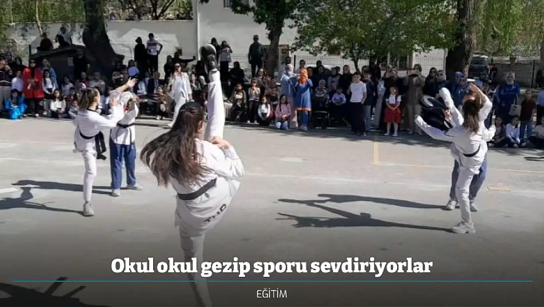 Okul okul gezip sporu sevdiriyorlar