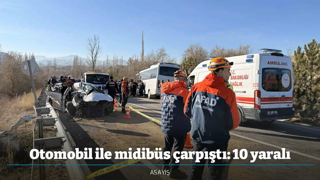 Otomobil ile midibüs çarpıştı: 10 yaralı