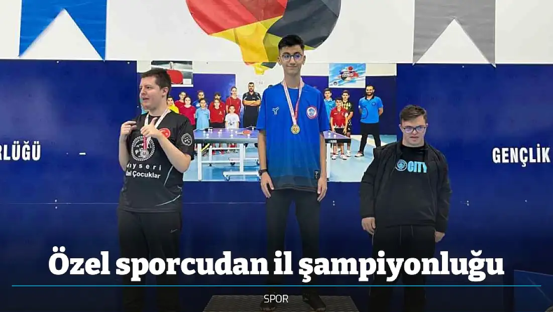 Özel sporcudan il şampiyonluğu