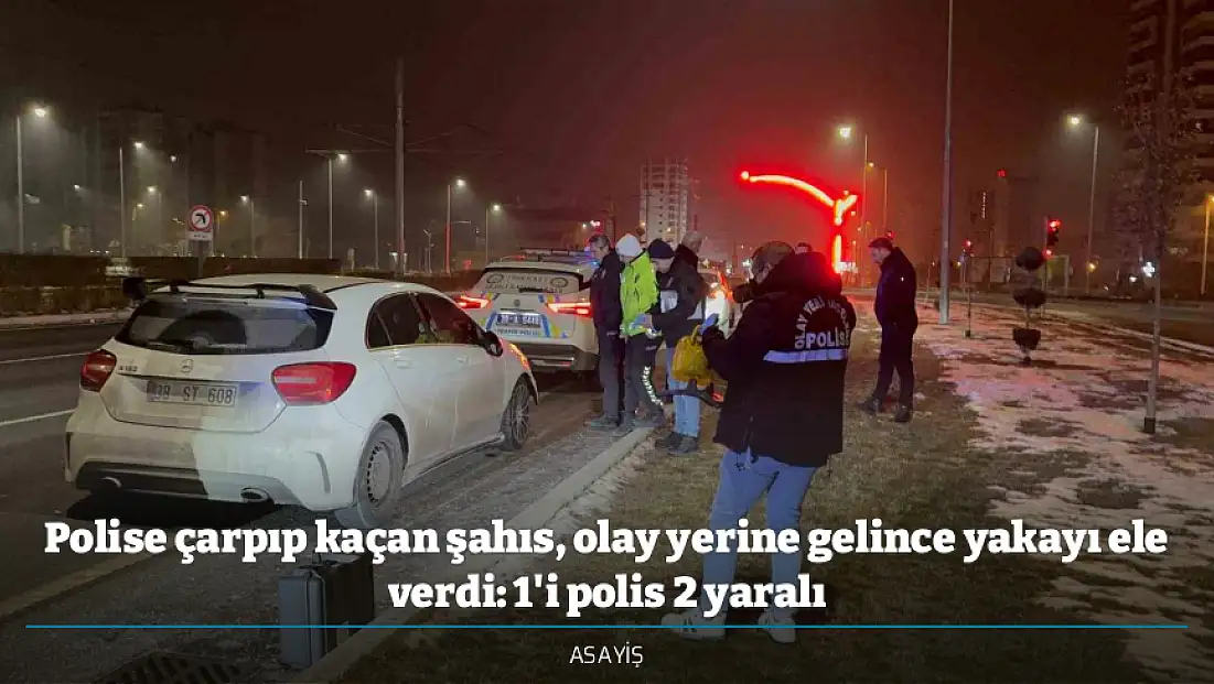 Polise çarpıp kaçan şahıs, olay yerine gelince yakayı ele verdi: 1'i polis 2 yaralı