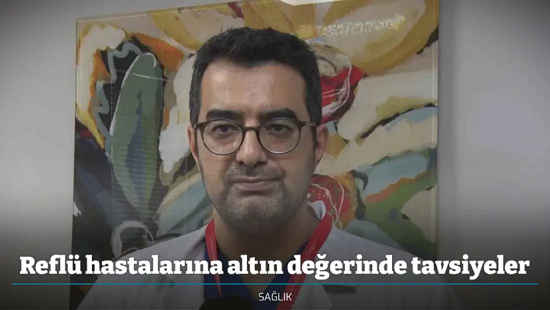 Reflü hastalarına altın değerinde tavsiyeler