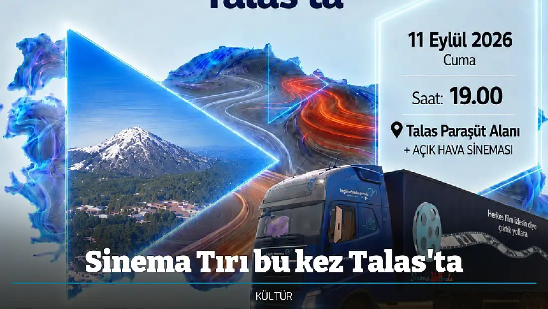 Sinema Tırı bu kez Talas'ta