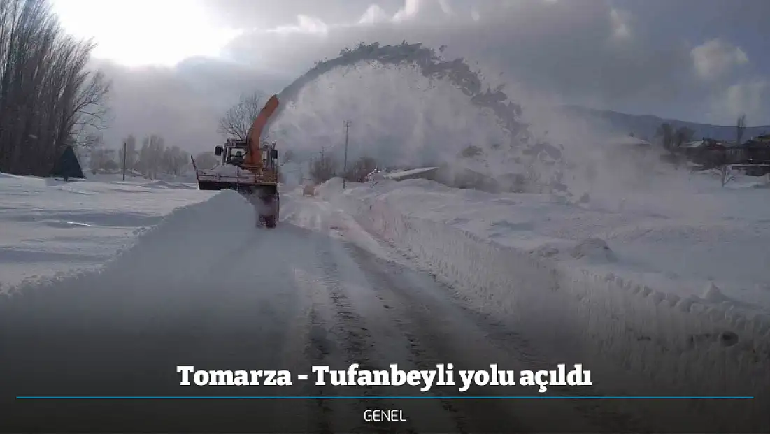 Tomarza - Tufanbeyli yolu açıldı