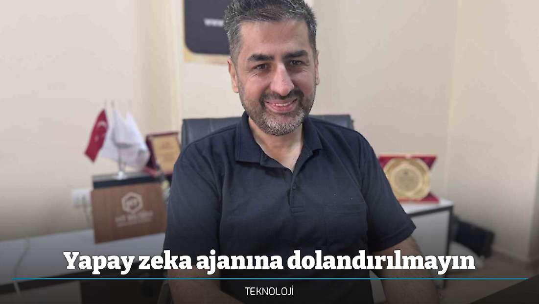 Yapay zeka ajanına dolandırılmayın