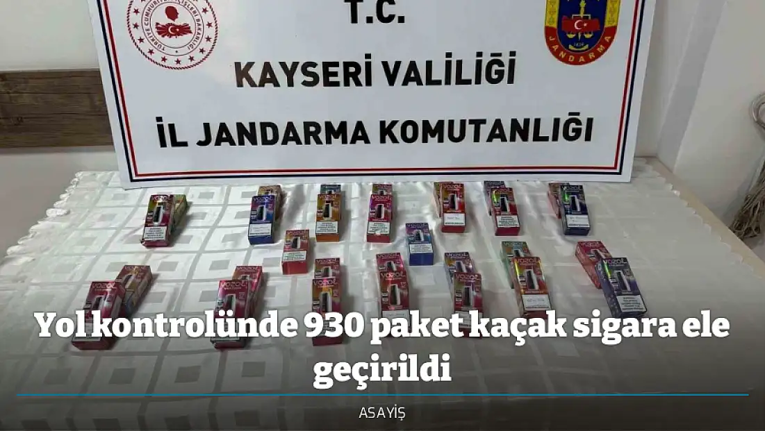 Yol kontrolünde 930 paket kaçak sigara ele geçirildi