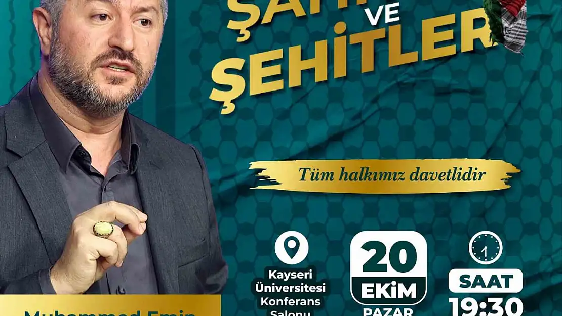 'Şahitler ve Şehitler' Konferansı Kayseri'de gerçekleşecek