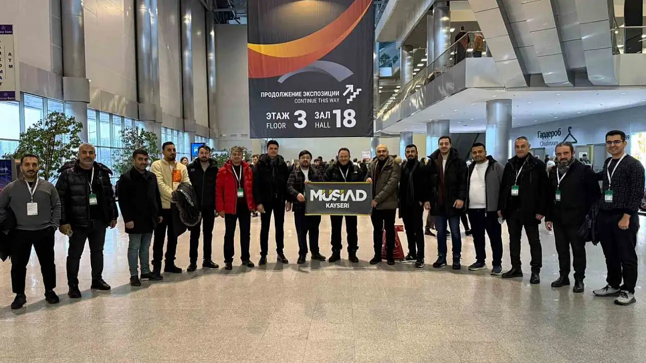 MÜSİAD Kayseri heyetinden Rusya temasları