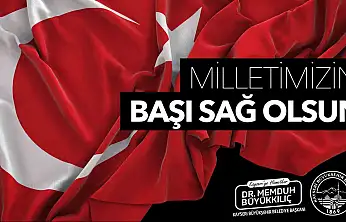 Başkan Büyükkılıç: 'Bu büyük acıyı hep birlikte yüreğimizde hissediyoruz'