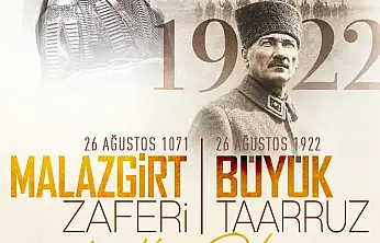 Başkan Büyükkılıç'tan Malazgirt ve Büyük Taarruz Zaferi mesajı