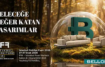 Bellona, Uluslararası Mobilya Fuarı'nda yeni sezon koleksiyonlarını tanıtacak