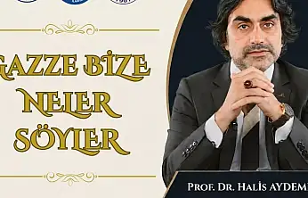 Gazze'nin mesajları Kayseri'de konuşulacak