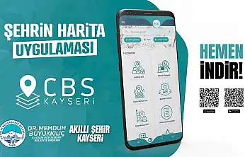 Kayseri Büyükşehir'den akıllı şehircilikte güçlü dijital hamle: CBS Kayseri Mobil Uygulaması